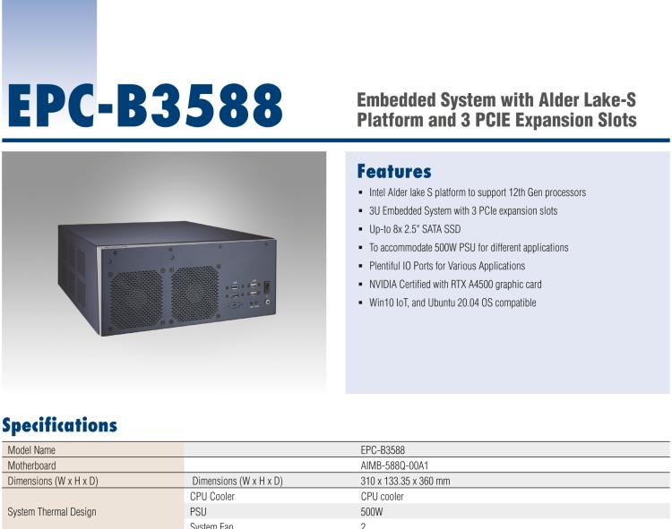 研華EPC-B3588 適配Intel 第12代 Core i 系列處理器，搭載Q670E芯片組。可搭配NVIDIA? RTX-A4500顯卡。3U高度，提供高端圖像處理應(yīng)用的解決方案。