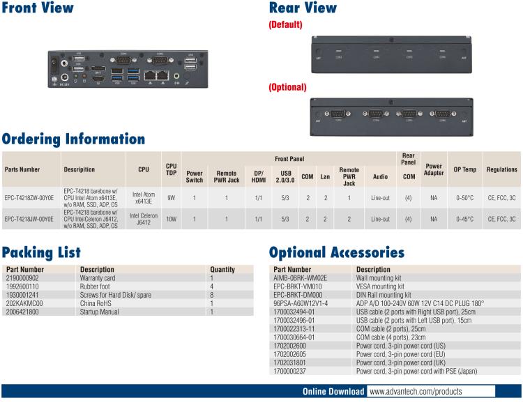 研華EPC-T4218 適配Intel 第8代 賽揚(yáng)/凌動(dòng)系列處理器。1U超薄高度，無(wú)風(fēng)扇系統(tǒng)，性能強(qiáng)勁，性價(jià)比高。