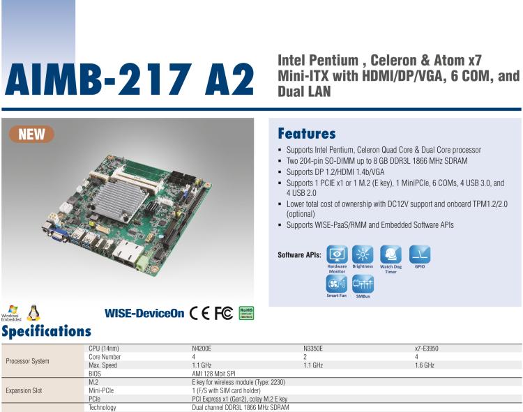 研華AIMB-217 板載Intel? 第6代 奔騰、賽揚(yáng)、凌動(dòng)系列處理器。擁有多COM和雙千兆網(wǎng)口，超薄緊湊，無(wú)風(fēng)扇設(shè)計(jì)，支持寬溫。