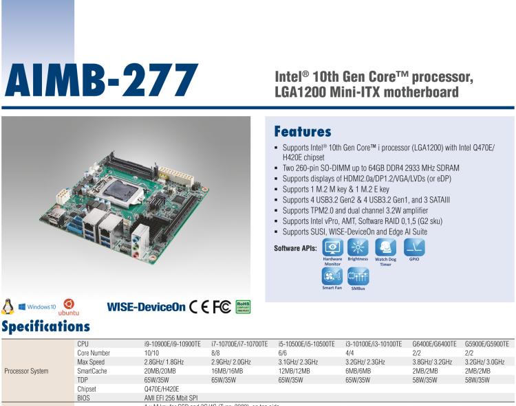 研華AIMB-277 適配Intel? 第10代 Core? i 系列處理器，搭載Q470E芯片組。性能強(qiáng)勁，適用于高端應(yīng)用領(lǐng)域。
