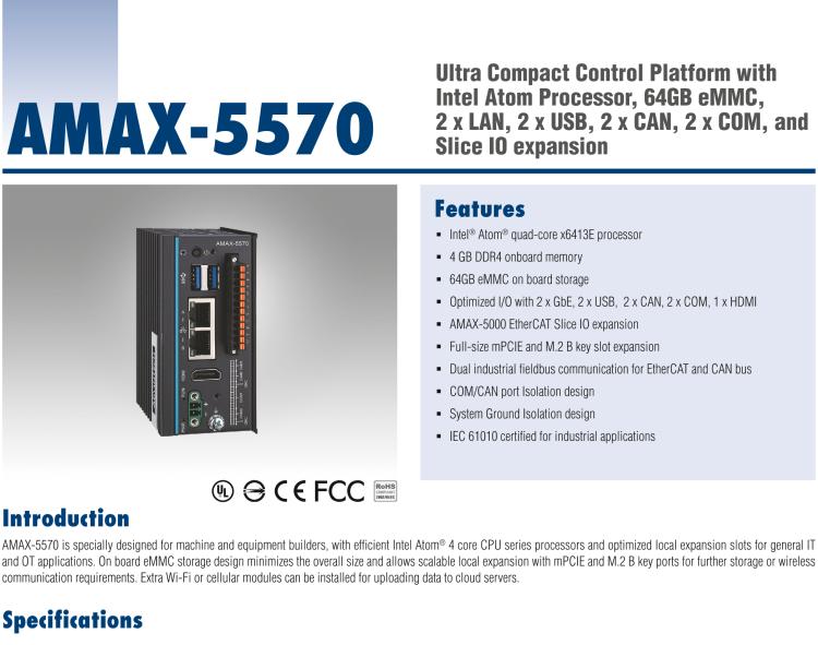 研華AMAX-5570 超微型控制平臺，采用Intel Atom處理器、64GB eMMC、2 個以太網(wǎng)口、2 個 USB、2 個 CAN、2 個 COM 和插片 IO 擴展